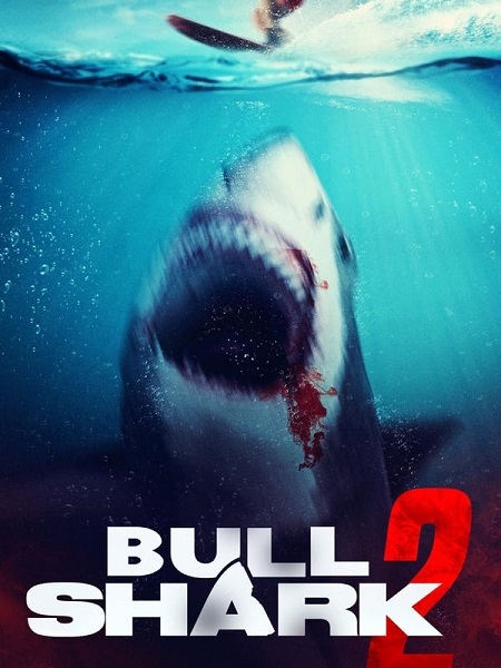 فيلم Bull Shark 2 2024 مترجم