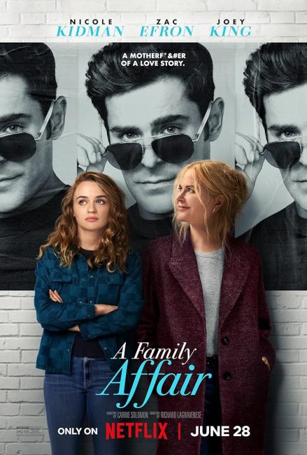 مشاهدة فيلم A Family Affair 2024 مترجم حصرى اون لاين على أكثر من سيرفر