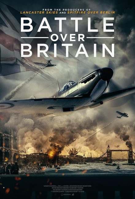 مشاهدة فيلم Battle Over Britain 2023 مترجم حصرى اون لاين على أكثر من سيرفر