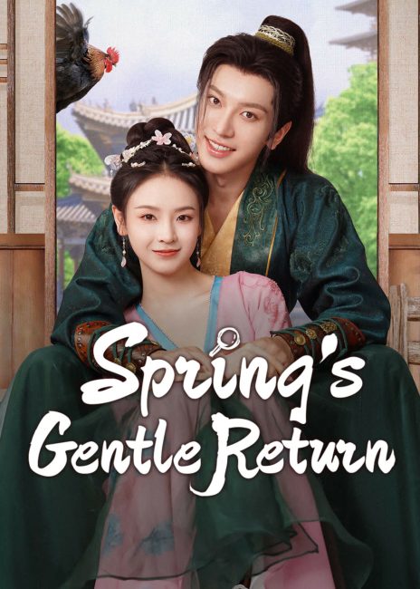 مشاهدة مسلسل عودة الربيع اللطيفة Spring’s Gentle Return الحلقة 12 مترجمة حصرى