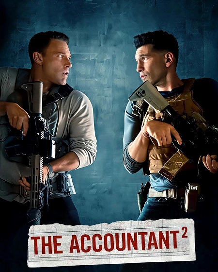 فيلم The Accountant 2 2025 مترجم حصري مشاهدة مباشرة أونلاين