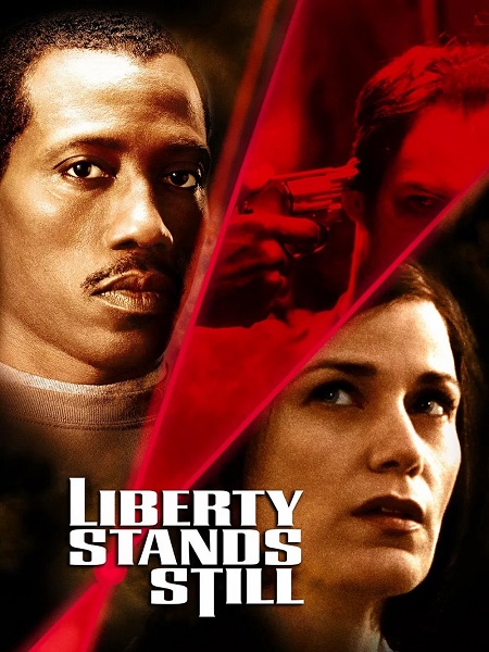 مشاهدة فيلم Liberty Stands Still 2002 مترجم