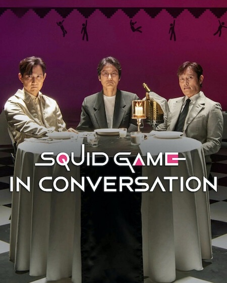 مشاهدة اونلاين فيلم Squid Game in Conversation 2025 مترجم