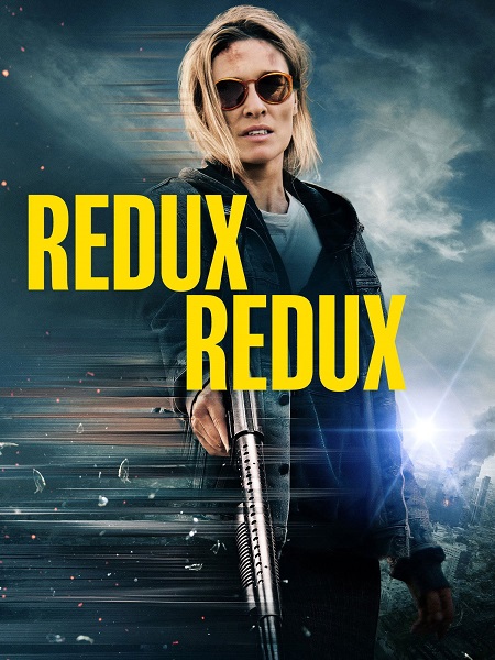 مشاهدة اونلاين فيلم Redux Redux 2025 مترجم